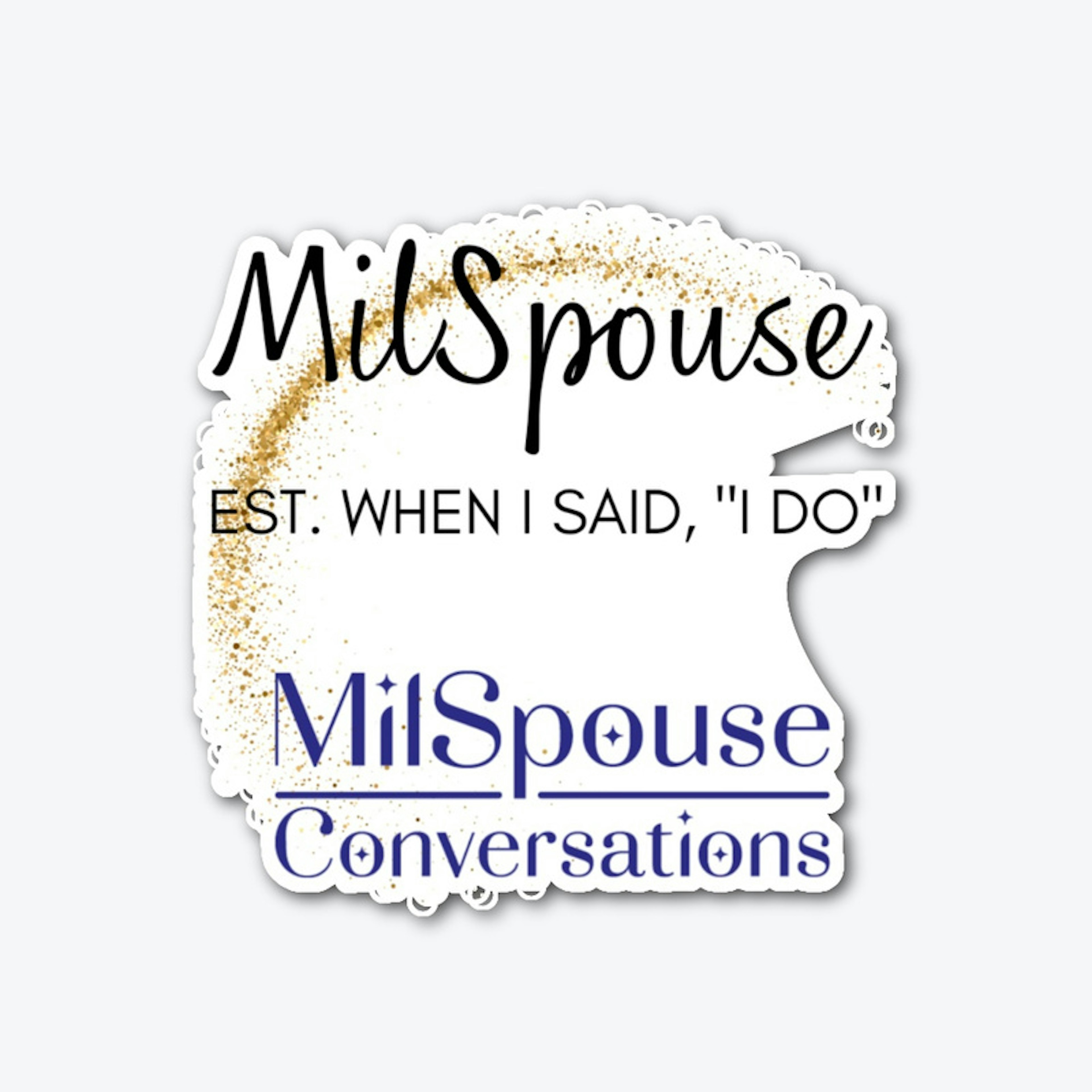 MilSpouse Est. When I Said, "I Do" 